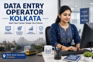 Data Entry Operator Jobs in Kolkata 2026: Data Entry Operator, Computer Operator & Office Support Staff Vacancy Posts – Direct Selection Complete Guide