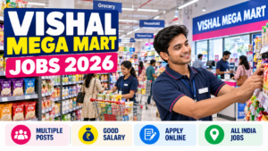 Vishal Mega Mart Jobs 2026: Salary, Eligibility & Complete Application Guide